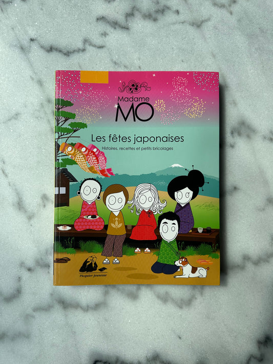 Madame Mo ★ Boek Les Fêtes Japonaises